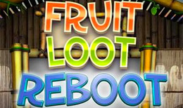 Fruit Loot Reboot