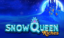 Snow Queen Riches
