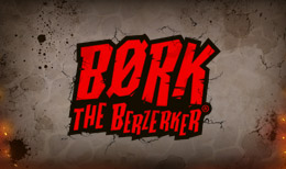 Bork The Berzerker