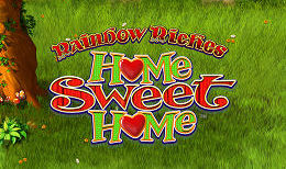 Rainbow Riches Home Sweet Home