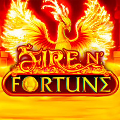Fire N Fortune