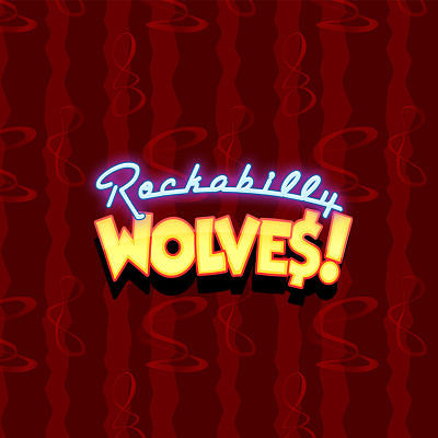 Rockabilly Wolves