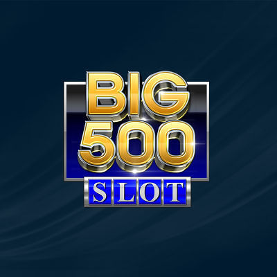 Big500 Slot
