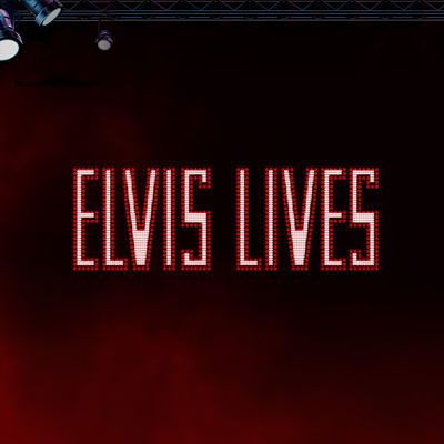 Elvis Lives