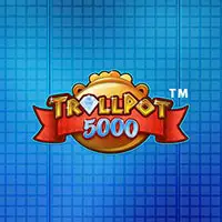Trollpot 5000