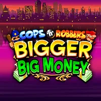Cops and Robbers Bigger Big Money