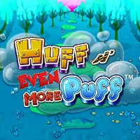 Huff N Even More Puff