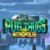 Pug Thugs of Nitropolis