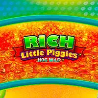 Rich Little Piggies Hog Wild