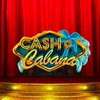 Cash a Cabana
