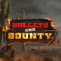 Bullets and Bounty