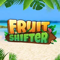 Fruit Shifter
