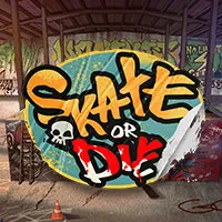 Skate or Die